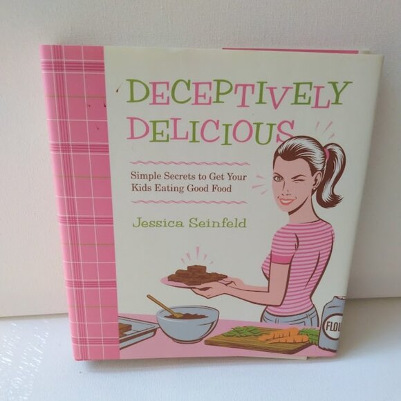 Deceptively Delicious Simple Secrets to Get Your Kids Eating Good Food -Seinfeld - Picture 1 of 6